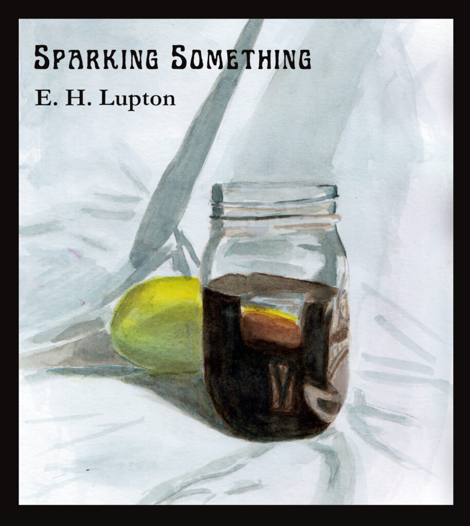 A watercolor painting of a mason jar with a rum and coke in it. There is one ice cube and a lemon lurking behind the jar. The title is "Sparking Something" by E. H. Lupton.